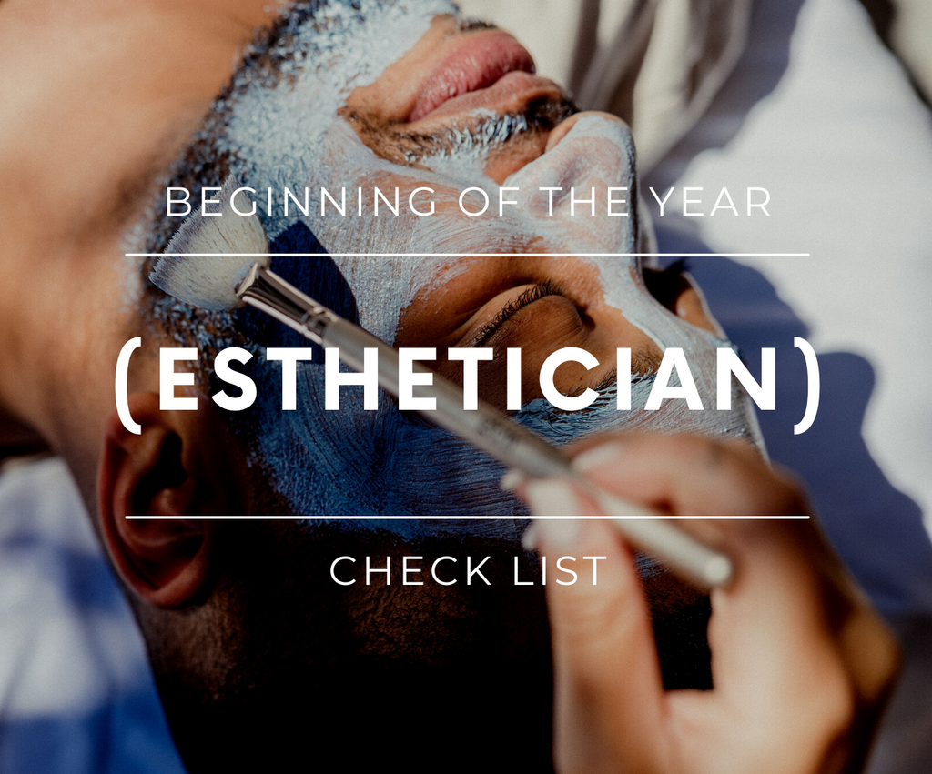 Beginning of the Year (Esthetician) Check List